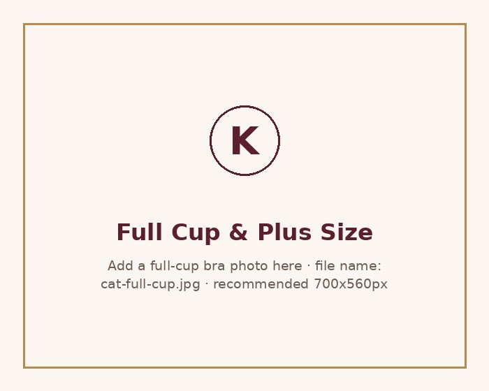 Full cup and plus size bras at Kwality Stores